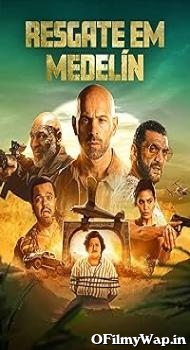 Medellin 2023 Hindi Dubbed Movie
