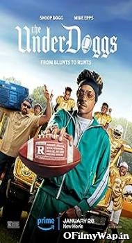 The Underdoggs 2024 Hindi Dubbed Movie