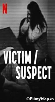 Victim Suspect 2023 Hindi Dubbed Movie