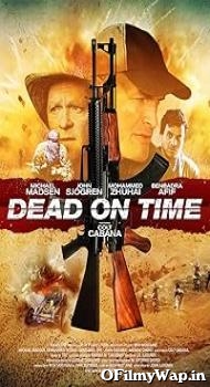 Dead on Time 2018 Hindi Dubbed Movie