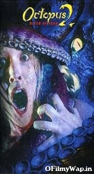 Octopus 2: River of Fear Video 2001 Hindi Dubbed Movie
