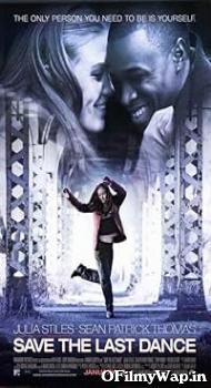 Save the Last Dance 2001 Hindi Dubbed Movie