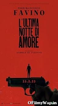 Last Night of Amore 2023 Hindi Dubbed Movie