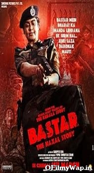 Bastar The Naxal Story 2024 Hindi Dubbed Movie
