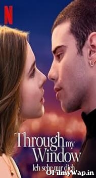 Through my Window - Ich sehe nur dich 2022 Hindi Dubbed Movie