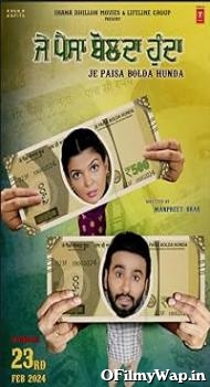 Je Paisa Bolda Hunda 2024 Punjabi Movie