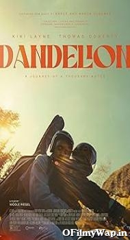 Dandelion 2024 English Movie