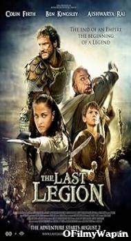 The Last Legion 2007 Hindi Dubbed Movie