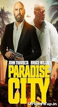Paradise City 2022 Hindi Dubbed Movie