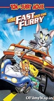Tom and Jerry: The Fast and the Furry 2005 Hindi Dubbed Movie