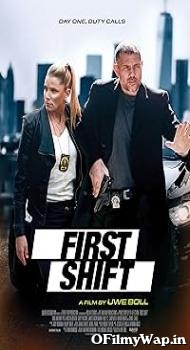 First Shift 2024 English Movie