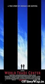 World Trade Center 2006 Hindi Dubbed Movie