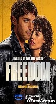 Freedom 2024 Hindi Dubbed Movie