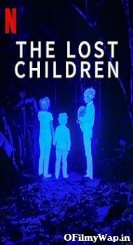 The Lost Children 2024 Hindi Dubbed Movie