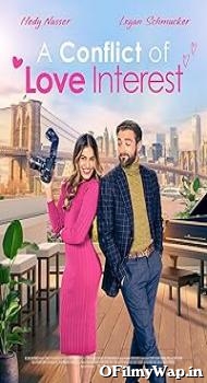 A Conflict of Love Interest 2024 Hindi Dubbed Movie