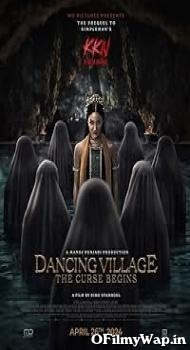 Dancing Village: The Curse Begins 2024 Hindi Dubbed Movie
