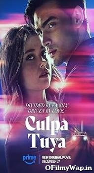 Culpa Tuya 2024 Hindi Dubbed Movie