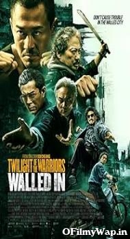 Twilight of the Warriors: Walled In 2024 Hindi Dubbed Movie