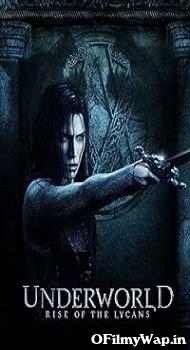 Underworld: Rise of the Lycans 2009 Hindi Dubbed Movie