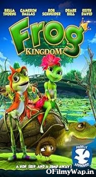 The Frog Kingdom 2013 Hindi Dubbed Movie