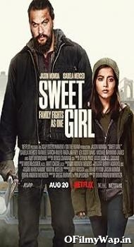 Sweet Girl 2021 Hindi Dubbed Movie