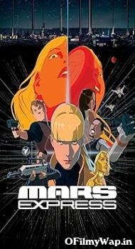 Mars Express 2023 Hindi Dubbed Movie
