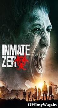Inmate Zero 2020 Hindi Dubbed Movie