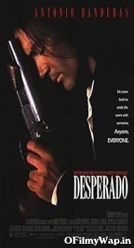 Desperado 1995 Hindi Dubbed Movie