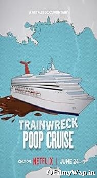 Trainwreck: Poop Cruise 2025 Hindi Dubbed Movie