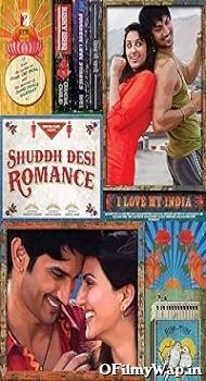 Shuddh Desi Romance 2013 Hindi Movie