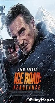 Ice Road: Vengeance 2025 English Movie