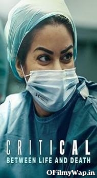 Critical: Between Life and Death 2025 Hindi Dubbed Movie