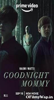 Goodnight Mommy 2022 Hindi Dubbed Movie