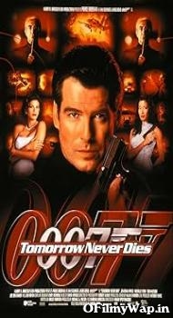 James Bond 007 -  Tomorrow Never Dies 1997 Hindi Dubbed Movie