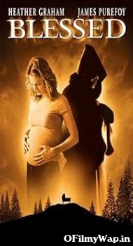 Blessed 2004 Hindi Dubbed Movie
