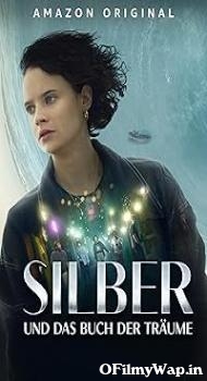 Silver and the Book of Dreams 2023 Hindi Dubbed Movie