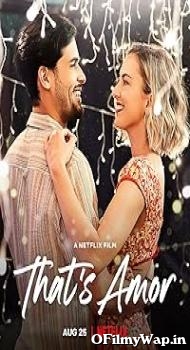 Thats Amor 2022 Hindi Dubbed Movie