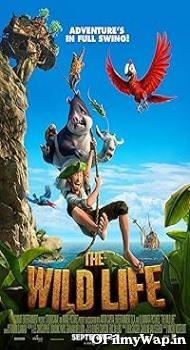 The Wild Life 2016 Hindi Dubbed Movie