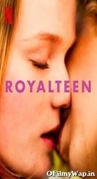 Royalteen 2022 Hindi Dubbed Movie