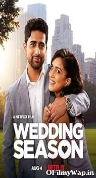 Wedding Season 2022 Hindi Dubbed Movie