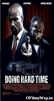 Doing Hard Time 2004 Hindi Dubbed Movie