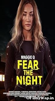 Fear the Night 2023 Hindi Dubbed Movie