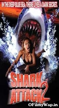 Shark Attack 2 Video 2000 Hindi Dubbed Movie