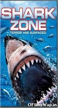 Shark Zone 2003 Hindi Dubbed Movie