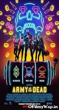 Army of the Dead 2021 Hindi Dubbed Movie
