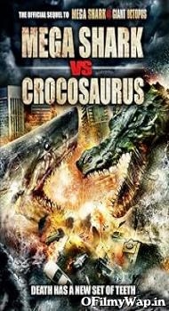 Mega Shark vs. Crocosaurus 2010 Hindi Dubbed Movie