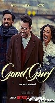 Good Grief 2023 Hindi Dubbed Movie
