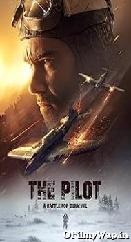 The Pilot. A Battle for Survival 2021 English Movie