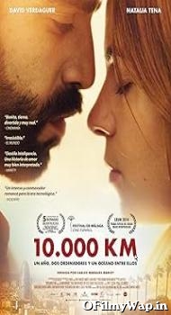 10.000 Km 2014 Hindi Dubbed Movie