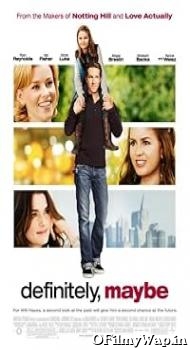 Definitely, Maybe 2008 Hindi Dubbed Movie